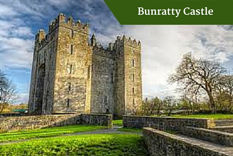 Bunratty Castle | Deluxe Small Group Tours Ireland