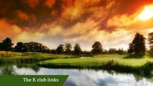 The K Club | Golf Vacations Ireland